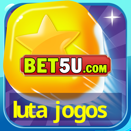 luta jogos